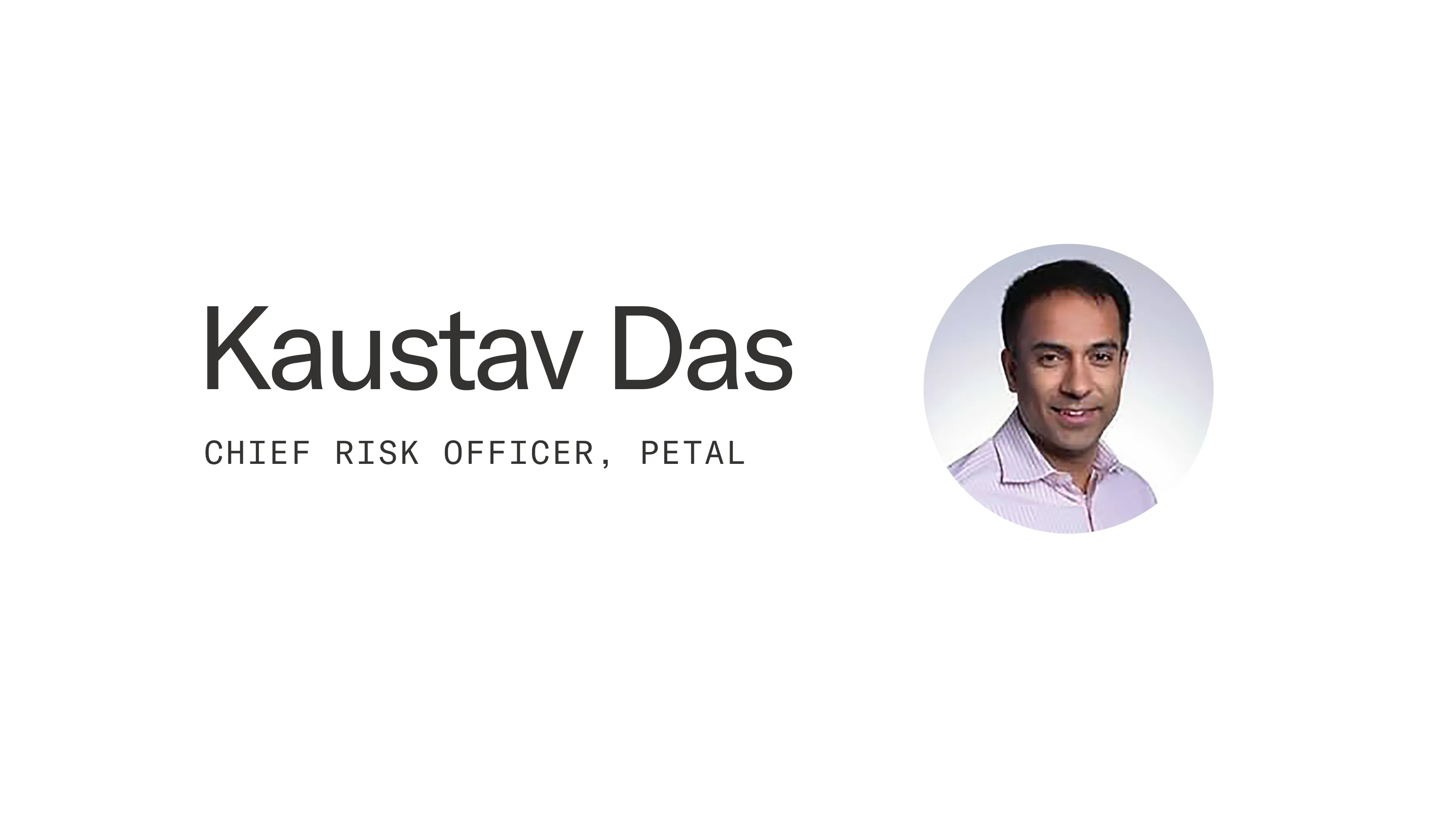 Discussing SMB Credit Risk and COVID-19 with Kaustav Das, Chief Risk Officer of Petal